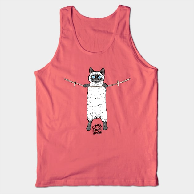 Hang in There Baby Siamese Cat Tank Top by huebucket